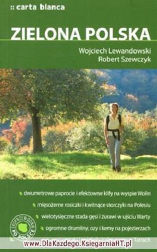 Okładka książki Zielona Polska / Wojciech Lewandowski, Robert Szewczyk.