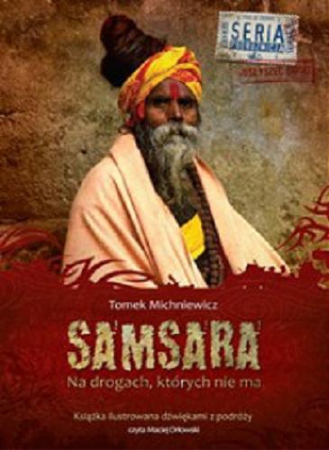 Okładka książki  Samsara [Dokument dźwiękowy] : na drogach, których nie ma  5
