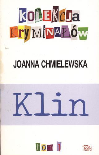 Okładka książki Klin / Joanna Chmielewska.