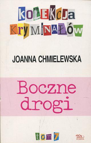 Okładka książki Boczne drogi / Joanna Chmielewska.