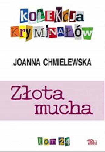 Okładka książki Złota mucha / Joanna Chmielewska.