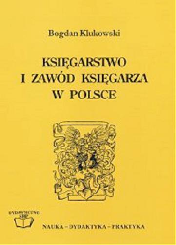 Księgarstwo i zawód księgarza w Polsce Tom 102