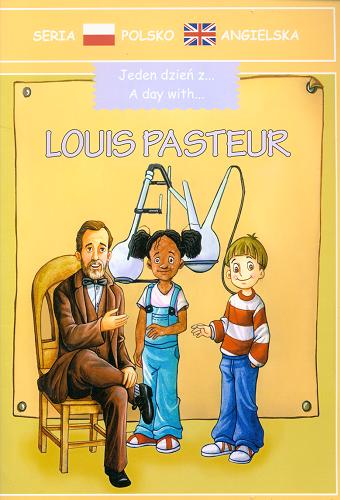 Okładka książki Louis Pasteur