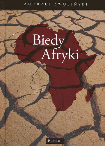 Okładka książki Biedy Afryki / Andrzej Zwoliński.