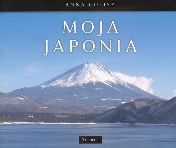 Okładka książki Moja Japonia / Anna Golisz.