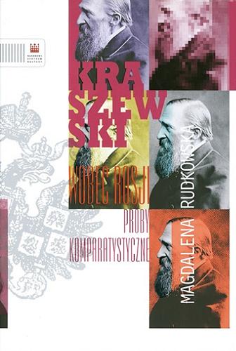 Okładka książki  Kraszewski wobec Rosji : próby komparatystyczne  1