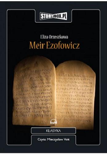 Okładka książki Meir Ezofowicz : [Książka mówiona] / Eliza Orzeszkowa.