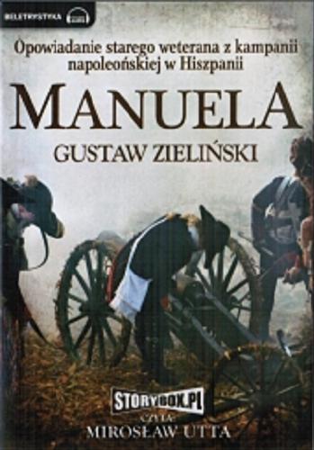 Okładka książki Manuela [Dokument dźwiękowy] / Gustaw Zieliński.