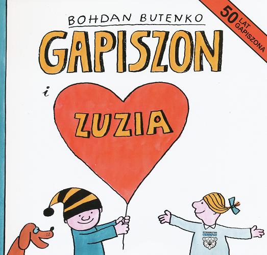 Okładka książki Gapiszon i Zuzia / [scen. i rys. Bohdan Butenko].
