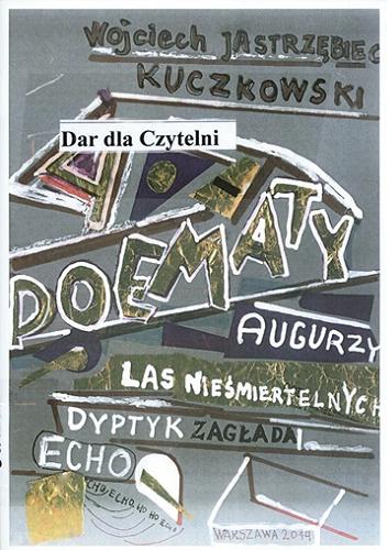 Okładka książki Poematy / Wojciech Jastrzębiec-Kuczkowski ; [graf. Wojciech Kuczkowski].
