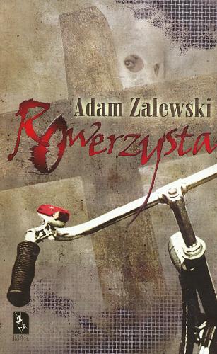Okładka książki Rowerzysta / Adam Zalewski.