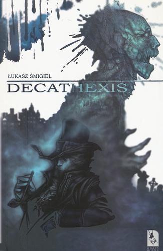 Okładka książki  Decathexis  1