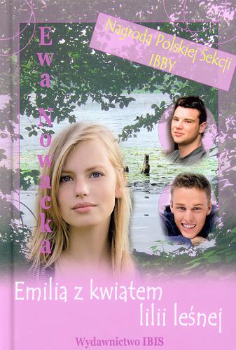 Okładka książki Emilia z kwiatem lilii leśnej
