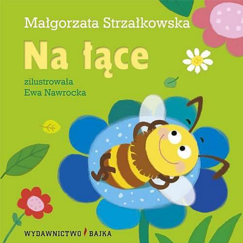 Okładka książki Na łące / Małgorzata Strzałkowska ; zil. Ewa Nawrocka.
