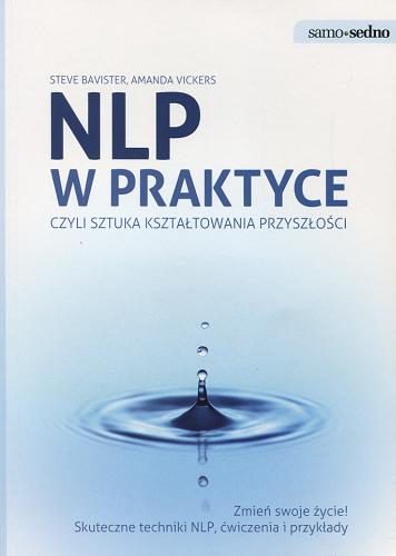 Okładka książki  NLP w praktyce : czyli Sztuka kształtowania przyszłości  3