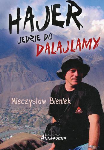Okładka książki Hajer jedzie do Dalajlamy / Mieczysław Bieniek.