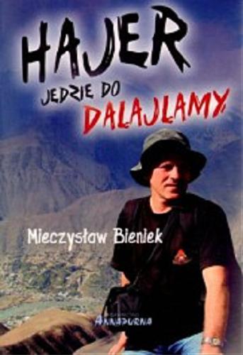 Okładka książki Hajer jedzie do Dalajlamy / Mieczysław Bieniek.