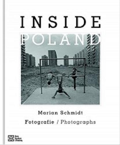 Okładka książki  Inside Poland : fotografie = photographs  1
