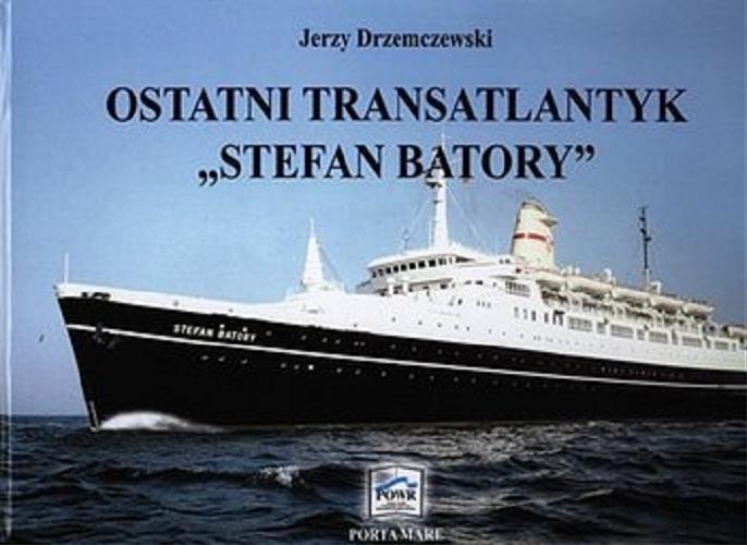 Okładka książki  Ostatni transatlantyk 