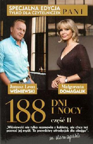 Okładka książki 188 dni i nocy. Cz. 2 / Małgorzata Domagalik i Janusz L. Wiśniewski.