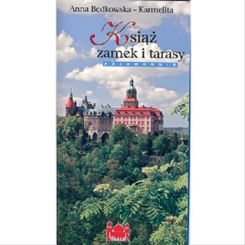 Okładka książki Książ : zamek i tarasy Anna Będkowska-Karmelita.