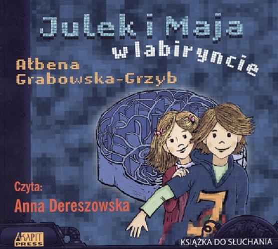 Okładka książki Julek i Maja w labiryncie / Ałbena Grabowska-Grzyb.