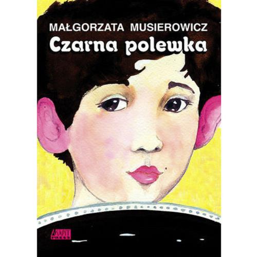 Okładka książki Czarna polewka / Małgorzata Musierowicz ; [il. Małgorzata Musierowicz].