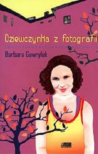Okładka książki Dziewczynka z fotografii / T. 3 / Barbara Gawryluk ; il. Natalia Talarek.