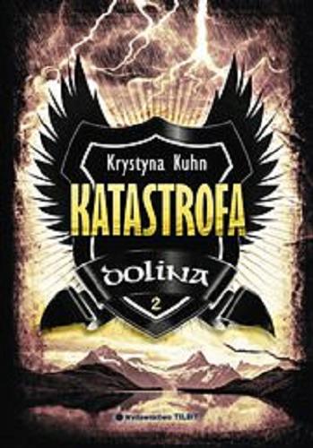 Okładka książki Katastrofa / Krystyna Kuhn ; przekład Robert Rzepecki.
