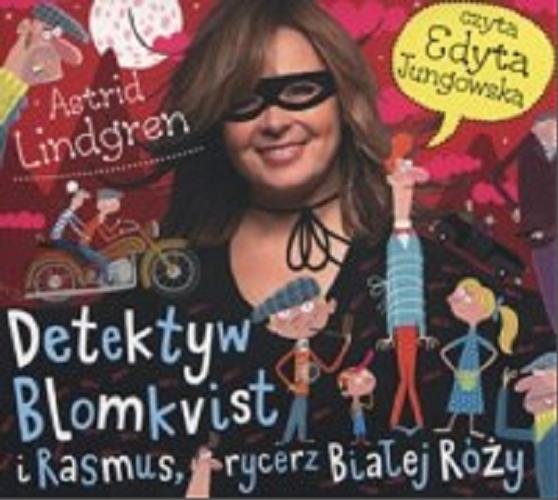 Detektyw Blomkvist i Rasmus, rycerz Białej Róży [Dokument dźwiękowy] Tom 3.9