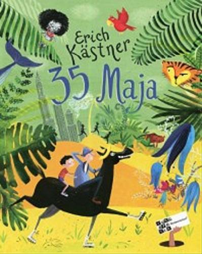 Okładka książki 35 maja albo Jak Konrad pojechał konno do mórz południowych / Erich Kästner ; przełożyła Stefania Baczyńska ; ilustrowała Joanna Rusinek.