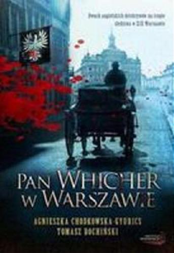 Okładka książki Pan Whicher w Warszawie / Agnieszka Chodkowska-Gyurics, Tomasz Bochiński.
