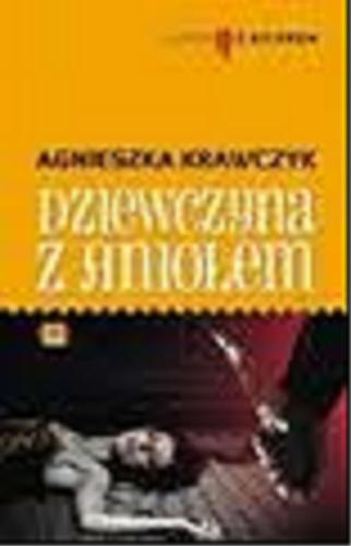 Okładka książki Dziewczyna z aniołem / Agnieszka Krawczyk.