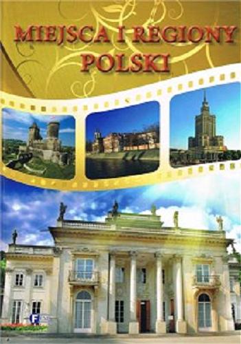 Okładka książki Miejsca i regiony Polski. P.H.W.Fenix