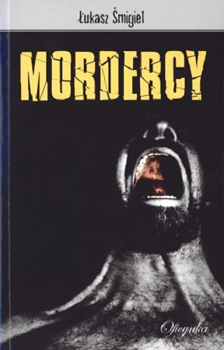Okładka książki  Mordercy  3