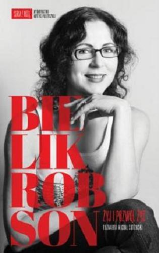Okładka książki  Bielik-Robson: żyj i pozwól żyć  2