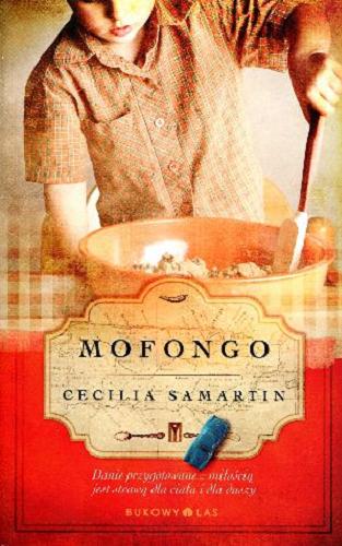 Okładka książki Mofongo / Cecilia Samartin ; przeł. [z ang.] Magdalena Ziomek.