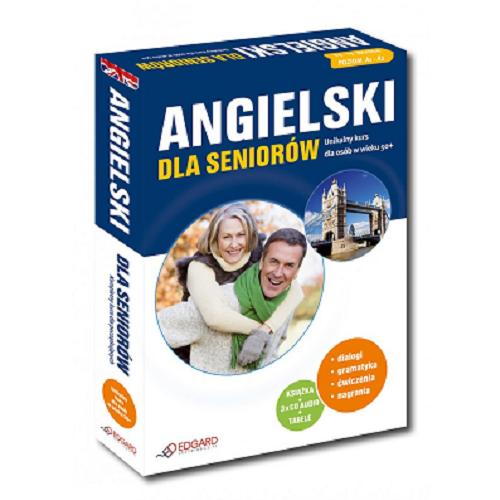 Okładka książki Angielski dla seniorów / [aut. Joanna Szyke, Katarzyna Zimnoch].