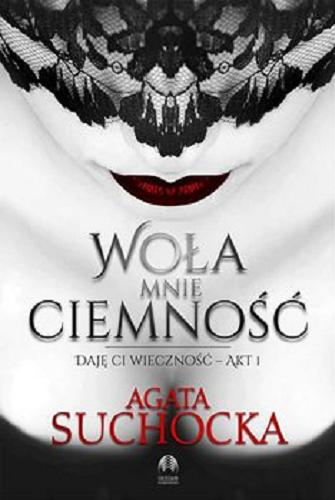 Okładka książki  Woła mnie ciemność  8