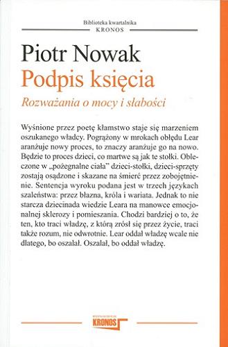 Okładka książki Podpis księcia : rozważania o mocy i słabości / Piotr Nowak.