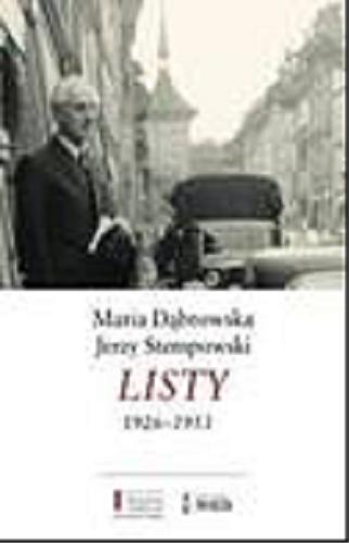Okładka książki Listy : 1954-1958 / T. 2 / Maria Dabrowska, Jerzy Stempowski ; oprac., wstepem i przypisami opatrzy Andrzej Stanisaw Kowalczyk.