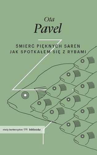 Okładka książki Śmierć pięknych saren ; Jak spotkałem się z rybami / Ota Pavel.