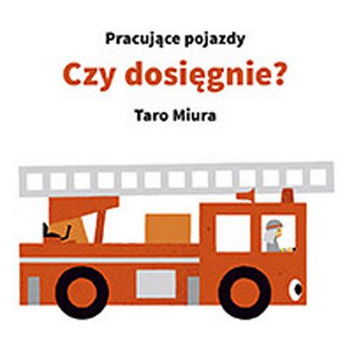 Okładka książki Czy dosięgnie? / [tekst i ilustracje] Taro Miura ; przekład Karolina Radomska-Nishii.