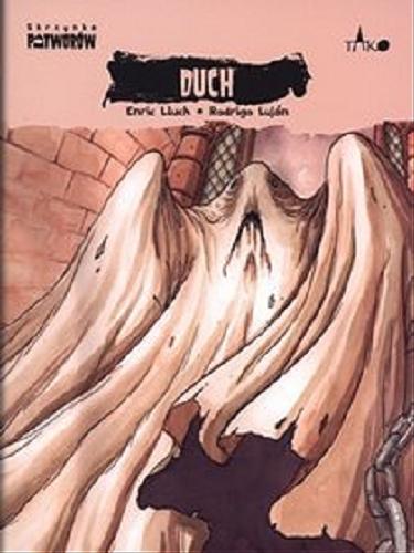 Okładka książki Duch / Enric Lluch, Rodrigo Luján ; [przekł. Karolina Jaszecka].
