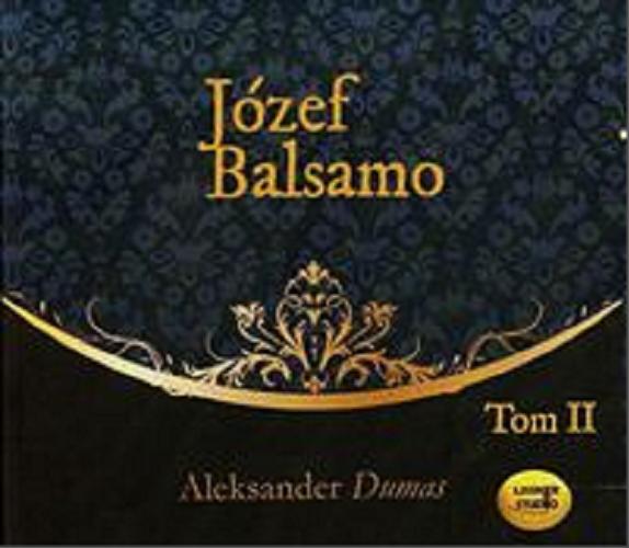 Okładka książki Józef Balsamo. T. 2 / Aleksander Dumas.