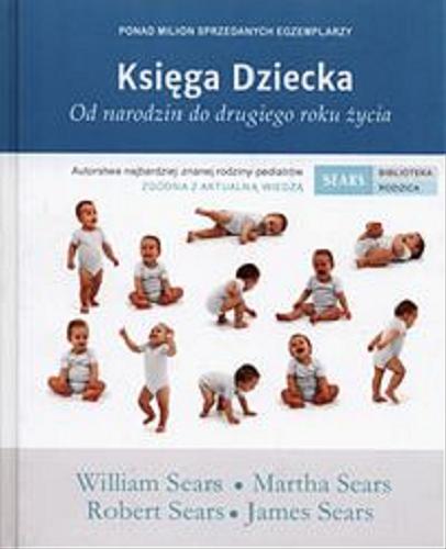 Okładka książki  Księga dziecka : od narodzin do drugiego roku życia  2
