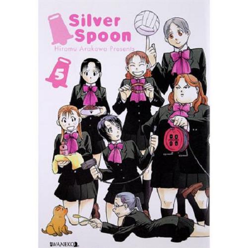 Okładka książki Silver spoon. 5 / Hiromu Arakawa ; [tłumaczenie Janek 