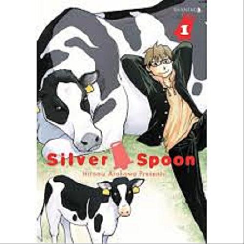 Okładka książki Silver Spoon 1 / Hiromu Arakawa ; tłumaczenie Janek 