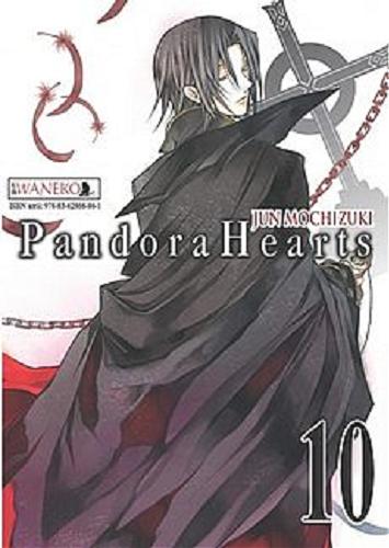 Okładka książki Pandora Hearts. 10 / Jun Mochizuki ; [tł. Karolina Balcer].