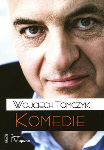 Okładka książki Komedie / Wojciech Tomczyk.